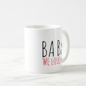Mug Ba Ba nous vous aimons rouge noir et blanc nouveau (Devant droit)
