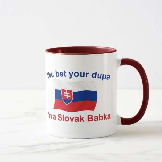Mug Babka-Pari slovaque votre Dupa (Droite)