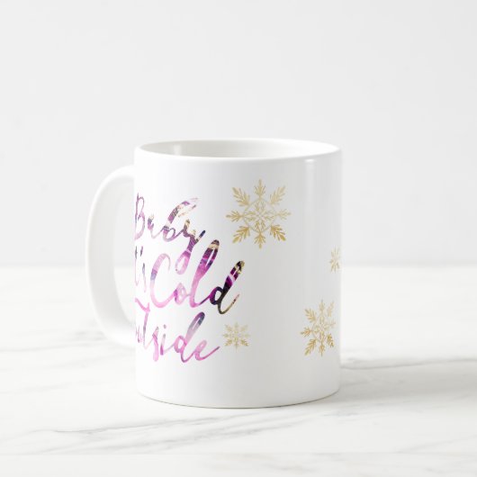 Mug Baby It's Cold Outside Chic Rose Aquarelle Script (Devant gauche)