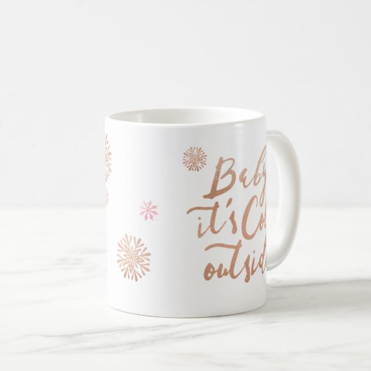 Mug Baby It's Cold Outside Chic Rose Aquarelle Script (Devant droit)