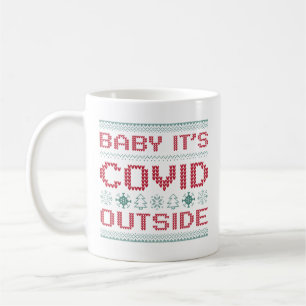 Mug Baby It's Covid Dehors