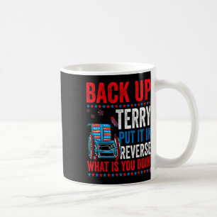 Mug Back Up Terry Le Mettre Dans Le Feu Inverse 4th De
