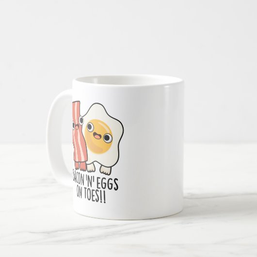 Mug Bacon And Eggs On Toes Funny Toast Pun  (Devant gauche)