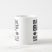 Mug Bacon, Boeuf, Barbells - Gym Working Motivational (Centre)