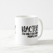 Mug Bactérie La Microbiologie Drôle Dire (Devant droit)