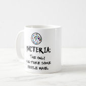 MUG BACTÉRIES : LA SEULE CULTURE QUE CERTAINS ONT (Devant gauche)
