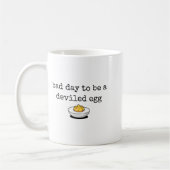 Mug Bad Day To Be A Deviled Egg Funny Thanksgiving Dev (Gauche)