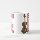 Mug Bad To The Bow Violin Player Violinist Orchestra M (Centre)