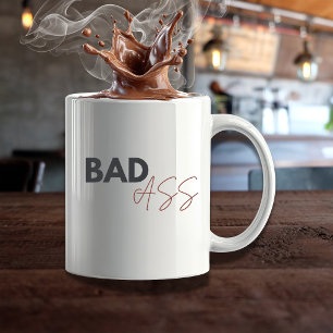 Mug BADAss – Humour Café Drôle Patron Moderne