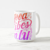 Mug Badge de script « Good Vibes Only » (Devant droit)