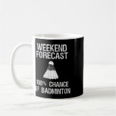 Mug Badminton - Amusant Badminton Weekend Prévision (Gauche)