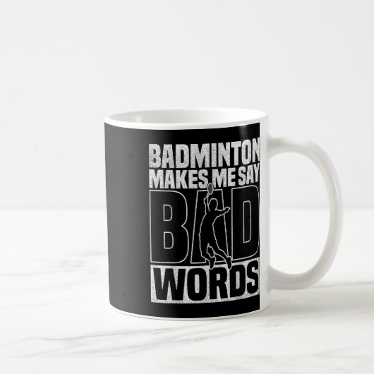 Mug Badminton Game Lover Mauvais Mots Shuttle Badminto (Droite)