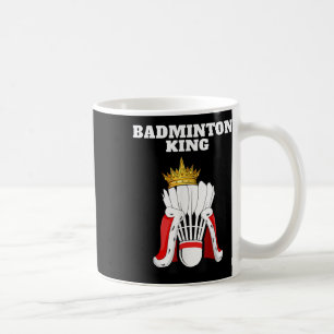 Mug Badminton King _ Mens Badminton Player Shirt Boys