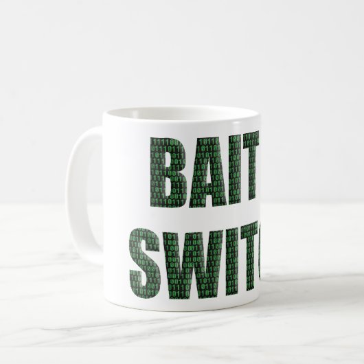 Mug “Bait and Switch” with a binary code overlay.  (Devant gauche)