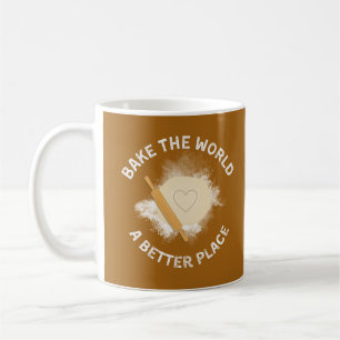 Mug Bake The World Un meilleur endroit chemise, cadeau