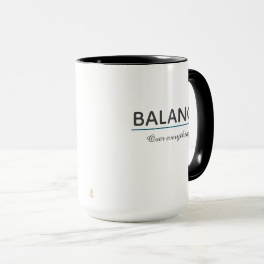 Mug Balance Over Everything – Minimal White Typography (Devant droit)