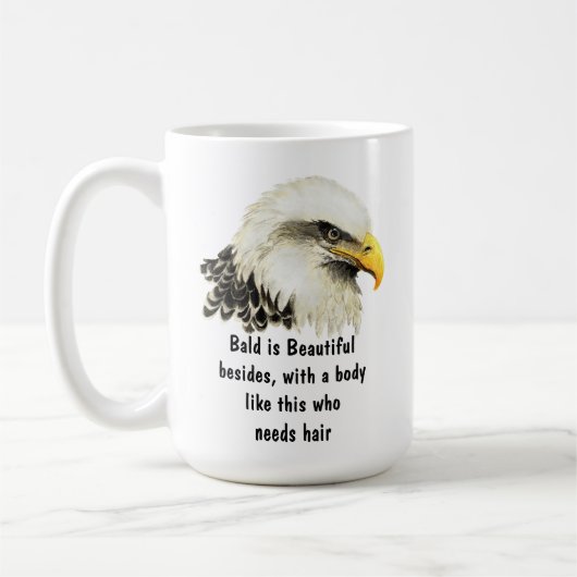 Mug Bald is Beautiful Humor Bald Eagle Bird (Gauche)