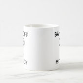 Mug Bans Hors De Mon Corps (Centre)