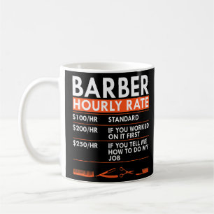 Mug Barbier Taux horaire Barbershop Hair Cutter Main-d
