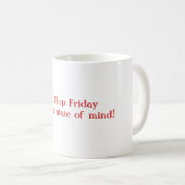 Mug Bascule électronique vendredi (Devant droit)