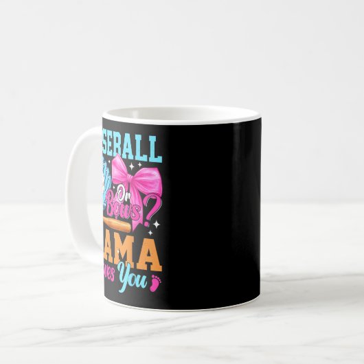 Mug Baseball Or Bows Your Mama Loves You Gender Reveal (Devant gauche)