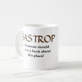 Mug Bastrop, quelqu'un devrait écrire un livre (Devant gauche)