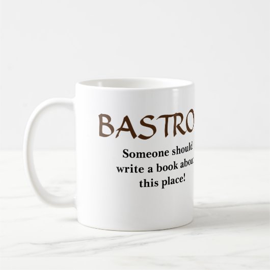 Mug Bastrop, quelqu'un devrait écrire un livre (Gauche)