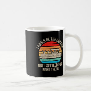 Mug Bateau Drôle Je Pourrais Être Le Capitaine Pontoon