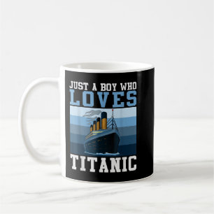 Mug Bateau Juste Un Garçon Qui Aime Titanic Boat Titan