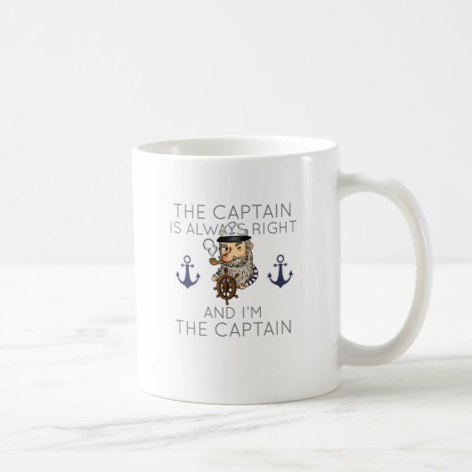 Mug Bateau Le Capitaine a toujours raison et je suis l (Droite)