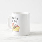 Mug Batter la vie avec gâteau amusant jeu de gâteau (Devant gauche)
