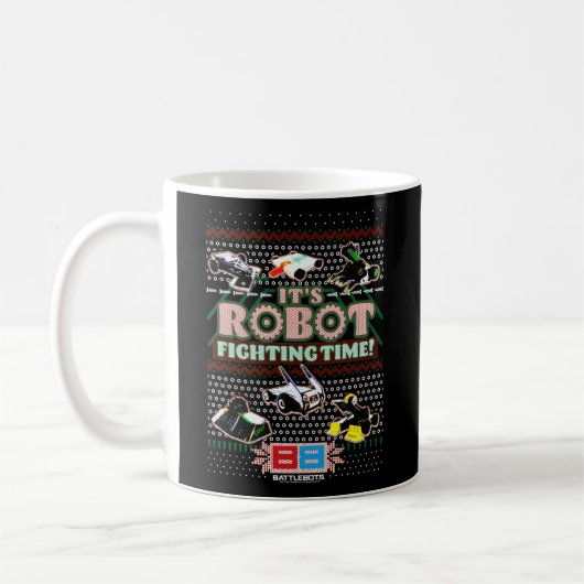 Mug Batterie C'Est Robot Fighting Time Horrible (Gauche)