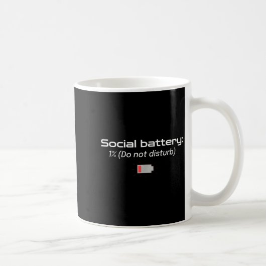 Mug Batterie sociale : 1 % (ne pas déranger) (Droite)