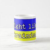 Mug Battez-vous comme les Ukrainiens (Centre)