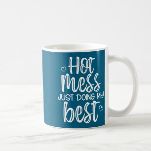 Mug Bazar Chaud Faisant Juste Mon , Drôle, Blagues, Sa
