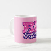 Mug Be brave text design (Devant gauche)