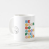 Mug Be Good. Do Good. Feel Good. The Good Cycle Goodne (Devant gauche)