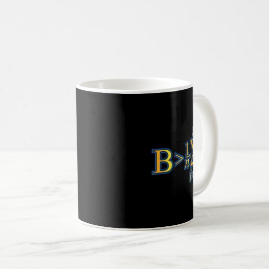 Mug Be Greater Than Average - Math Quotes (Devant droit)