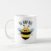 Mug Be Hap-bee Funny Bee Pun (Gauche)