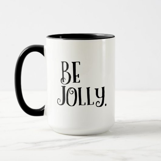 Mug Be Jolly. Inspirational Christmas Daily Message (Gauche)