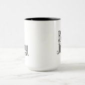 Mug Be Jolly. Inspirational Christmas Daily Message (Centre)