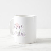 Mug Be Kind and Have Courage Minimal Modern Motivation (Devant gauche)