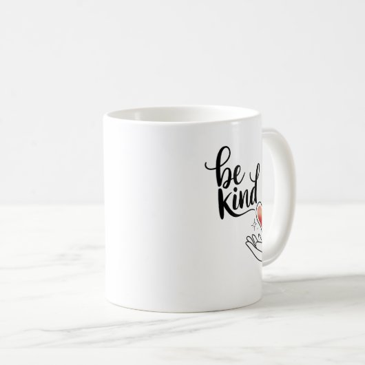 Mug Be Kind Insrational Quote Sitive Motivational  (Devant droit)