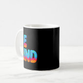 Mug Be Kind Insrational Sitive Ice Cream Drip Motivati (Devant gauche)