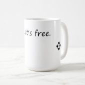 Mug Be Kind It's Free - Citation inspirante (Devant droit)