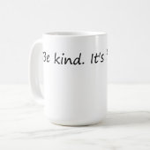 Mug Be Kind It's Free - Citation inspirante (Devant gauche)