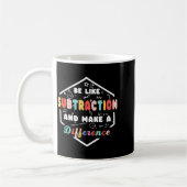 Mug Be Like Subtraction Math Quote Chalkboard Teacher (Gauche)