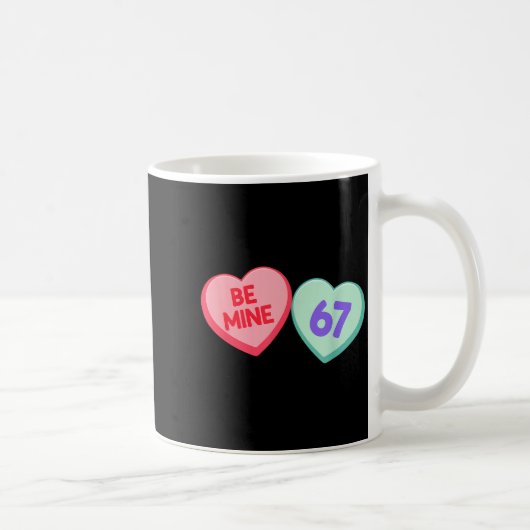 Mug Be Mine 67 Cute Valentine Meme Heart Saying  (Droite)