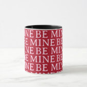 Mug Be Mine Valentine’s Day Gift – Romantic Love  (Centre)
