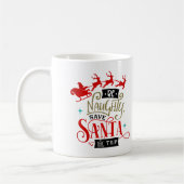 Mug Be Naughty Save Santa The Trip Funny Christmas (Gauche)